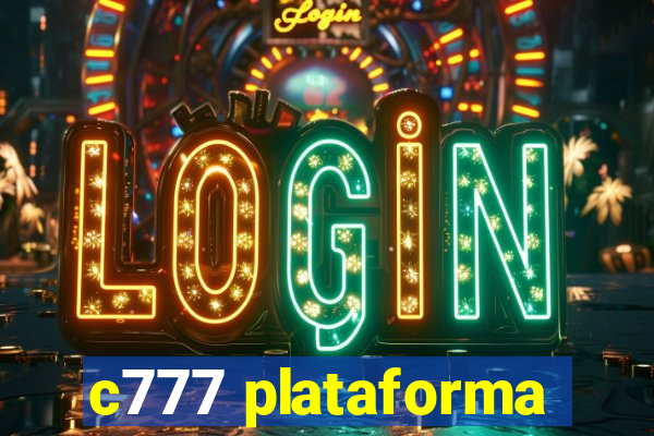 c777 plataforma